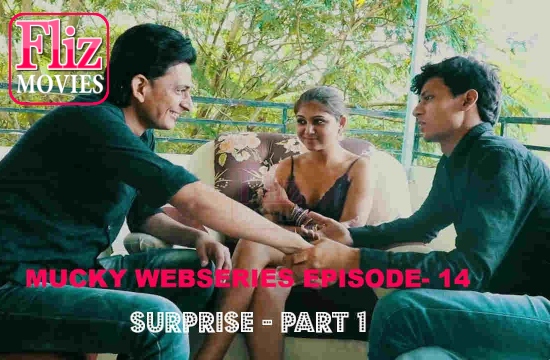 Mucky S01 E14 (2020) Hindi Hot Web Series NueFliks Movies