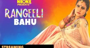 Rangeeli Bahu (2022) UNCUT Hindi Short Film NeonX