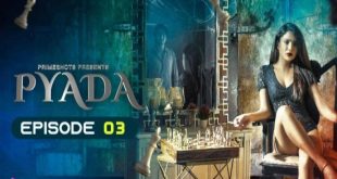 Pyada S01E03 (2022) UNCUT Hindi Hot Web Series PrimeShots