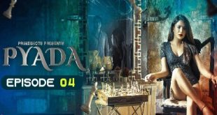 Pyada S01E04 (2022) UNCUT Hindi Hot Web Series PrimeShots