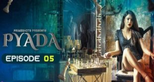 Pyada S01E05 (2022) UNCUT Hindi Hot Web Series PrimeShots