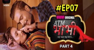 ATM Bhabhi S01E07 (2022) Hindi Hot Web Series Voovi