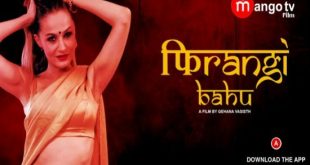 Firangi Bahu S01E01 (2022) Hindi Hot Web Series MangoTV